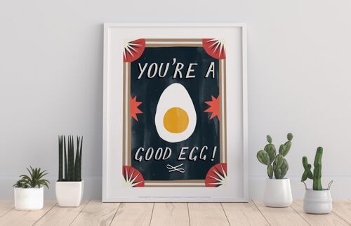 Good Egg - 11X14” Premium Art Print