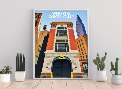 Film Poster - Who You Gonna Call? - Day Time - 11X14” Premium Art Print