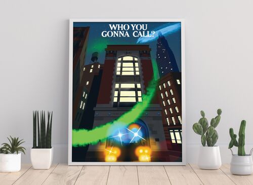 Film Poster- Who You Gonna Call? - Night Time - 11X14” Premium Art Print