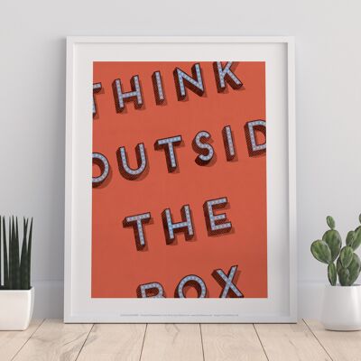 Think Outside The Box - 11X14” Premium Art Print
