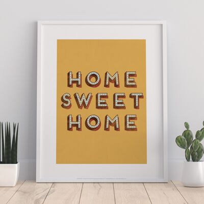 Zuhause, süßes Zuhause – 11 x 14 Zoll Premium-Kunstdruck – 1
