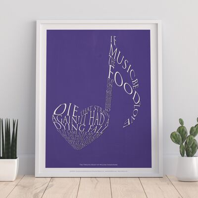 Willam Shakespeare Quote- Twelth Night - 11X14” Premium Art Print