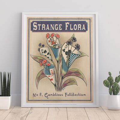 Seltsame Flora 8 – 11 x 14 Zoll Premium-Kunstdruck