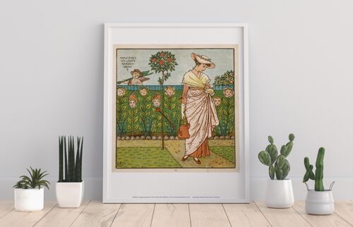 How Does My Ladys Garden Grow - 11X14” Premium Art Print