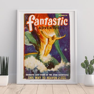 October 25C, Fantastic Adventures, Dramatic Last Stand On The Atm Scientists! - 11X14” Premium Art Print