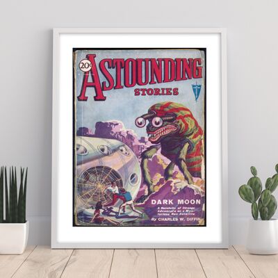 Astounding Stories, Extra Terrestrial, Dasrk Moon, Novelette Of Strange Adventure On Mysterious New Satellite - 11X14" Premium Art Print