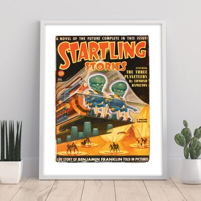 A Novel Of Th Future Complete in dieser Ausgabe, Starling Stories, Featuring The Three Planeteers by Edmond Hamilton, A Thrilling Publication – 11X14” Premium Art Print