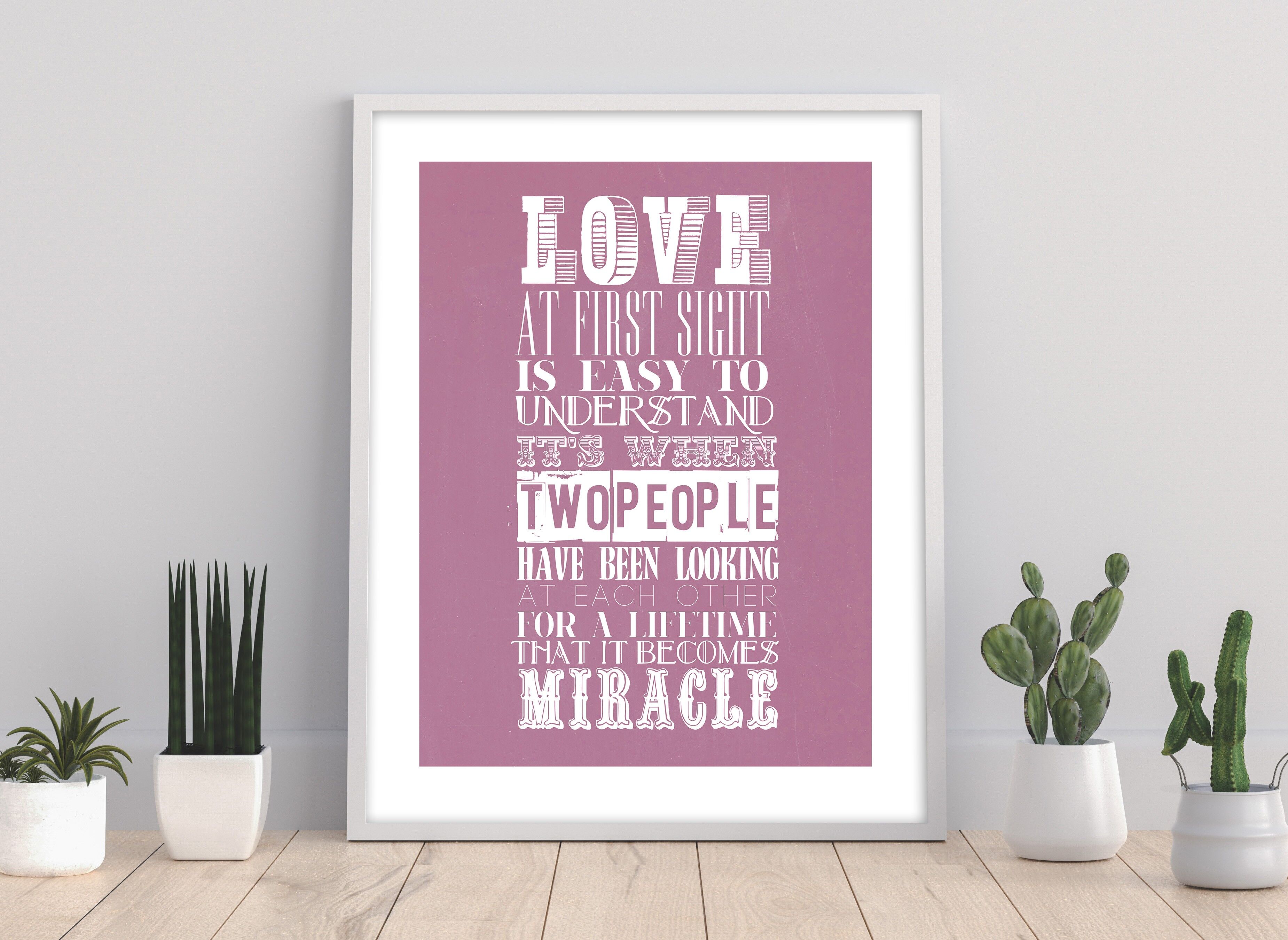 Love At First Sight Is Easy To Understand It'S When Two People Have Been Looking At Each Other For A Lifetime That It Becomes Miracle - 11X14” Premium Art Print