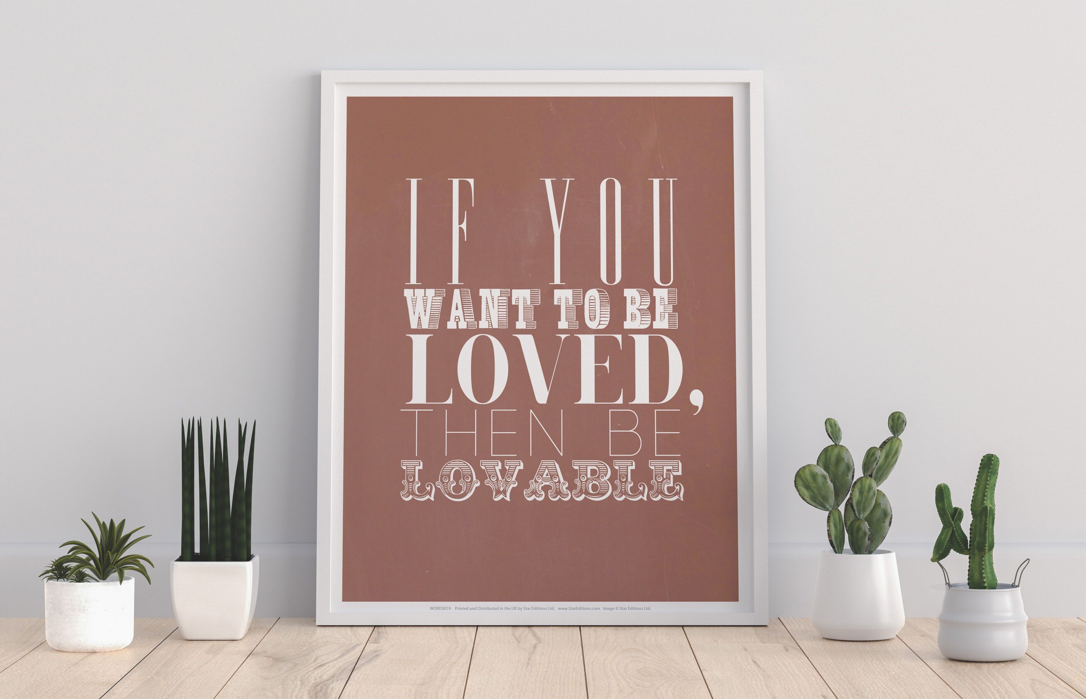 Wenn Sie geliebt werden wollen, dann seien Sie liebenswert – Premium-Kunstdruck, 27,9 x 35,6 cm