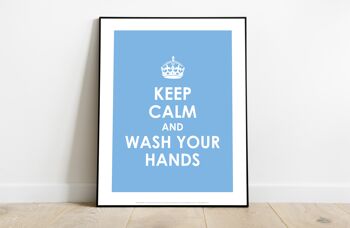 Gardez votre calme et lavez-vous les mains - 11X14" Premium Art Print 2