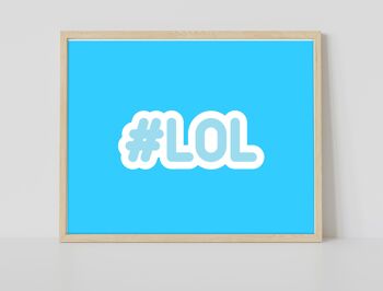 Hashtag Lol - Impression d'art premium 11X14" 2