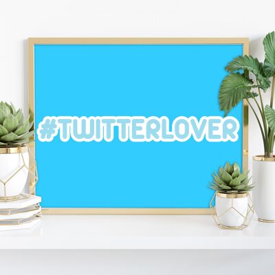 Hashtag Twitterlover - Impresión de arte premium de 11X14"
