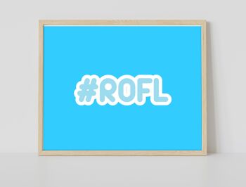 Hashtag Rofl - 11X14" Premium Art Print 2