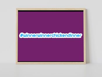 Hashtag Winnerwinnerchickendinner - 11X14" Premium Art Print 2