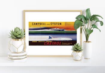 Campbell et Eyston, ont choisi Wakefield Patent Castrol, l'huile la plus rapide au monde sur terre et sur l'eau - 11X14" Premium Art Print 1