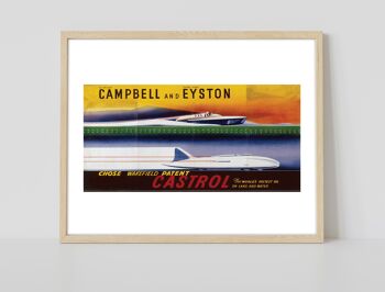 Campbell et Eyston, ont choisi Wakefield Patent Castrol, l'huile la plus rapide au monde sur terre et sur l'eau - 11X14" Premium Art Print 2