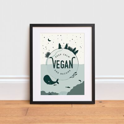 Keep Calm and become vegan print ,