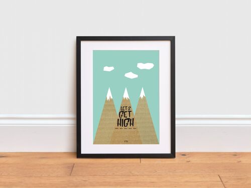 Let's get high with daylight - quote print ,