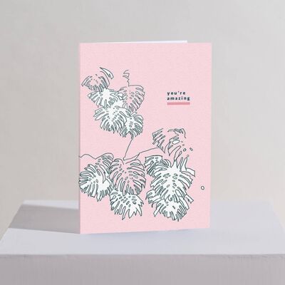 You're Amazing Greetings Card
