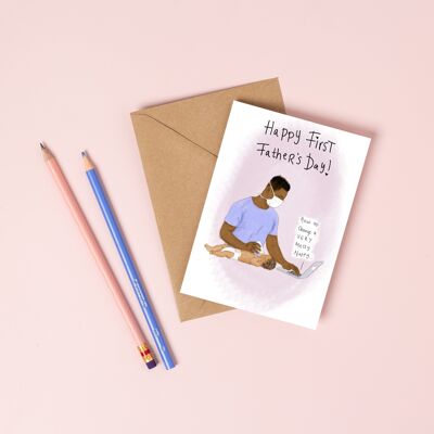 Happy First Father's Day Greeting Card