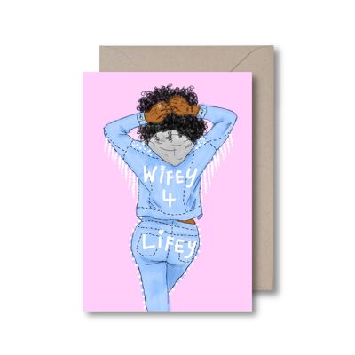 Wifey for lifey Greeting Card
