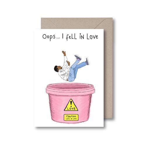 Oops I fell in love (Man) Greeting Card