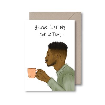 Just my cup of tea (Man) Greeting Card