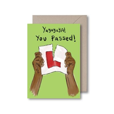 Yayaya! You Passed! Greeting Card