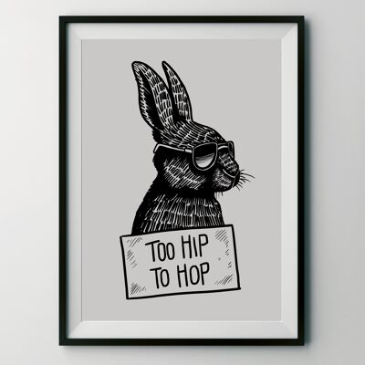 Art Print "Too Hip To Hop"