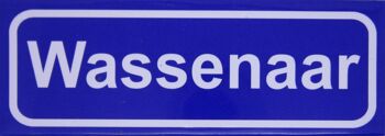 Aimant de réfrigérateur Panneau de signalisation Wassenaar 1