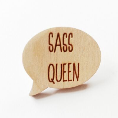 Sass Queen Pin Badge