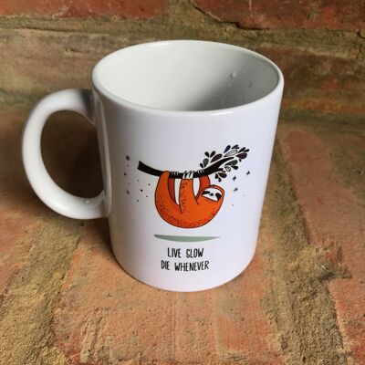 Tasse « Live Slow Die Whenever » paresseux