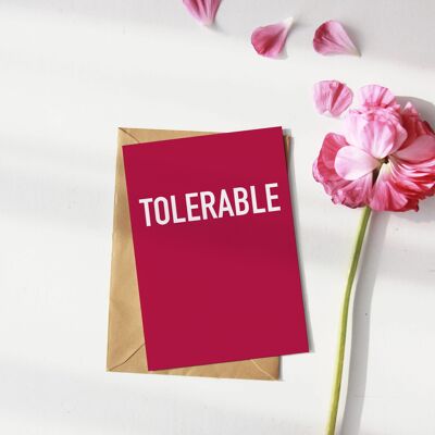 Tolerable Greetings Card