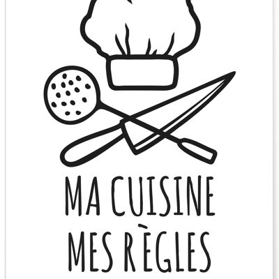 Poster Meine Küche - Meine Regeln