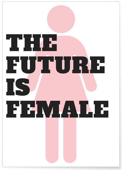 Affiche The future is Female