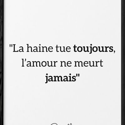 Affiche Gandhi "La haine tue toujours..."