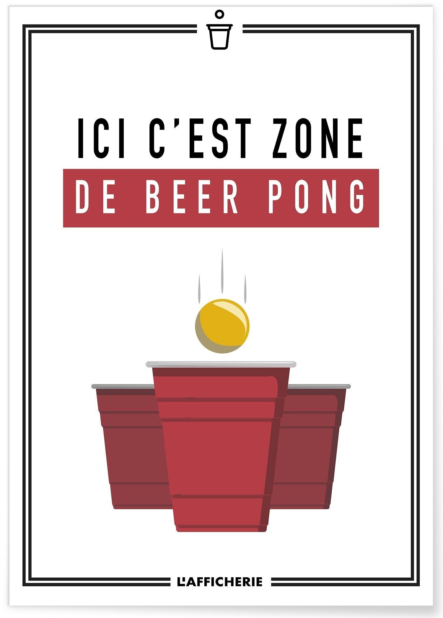 Afiche aquí es zona de beer pong - humor