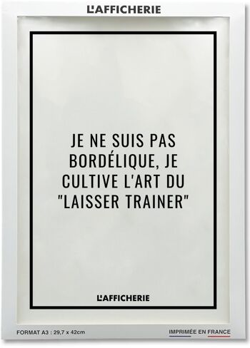 Affiche L'art du laisser trainer - humour 2