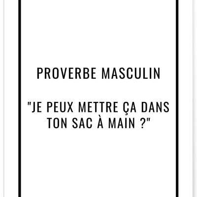 Masculine proverb poster - humor