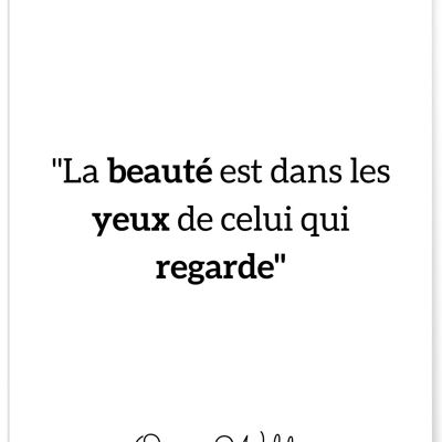 Affiche citation Oscar Wilde "La beauté est dans les yeux..."