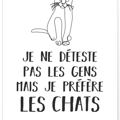 Poster "Ich bevorzuge Katzen..." - Humor