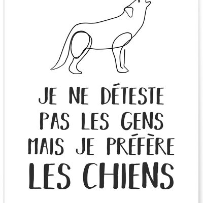 Poster "I prefer dogs..." - humor