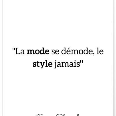 Coco Chanel quote poster: "Fashion is going out of style..."