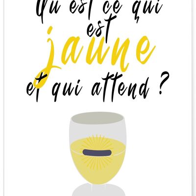 Affiche "Qu'est ce qui est jaune et qui attend ?" - humour