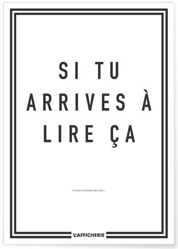 Affiche "si tu arrives" - humour 1