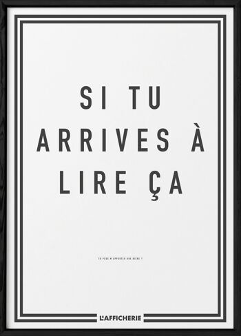 Affiche "si tu arrives" - humour 3