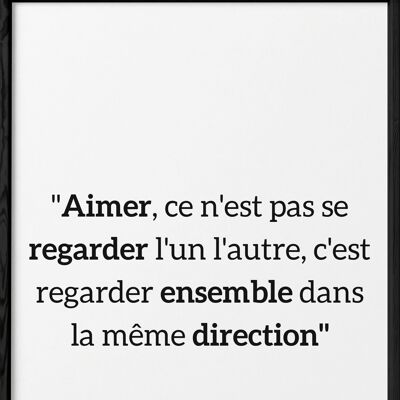 Affiche Antoine Saint-Exupéry : "Aimer..."