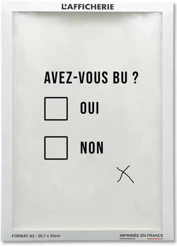 Affiche avez-vous bu - humour 2