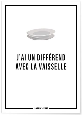 Affiche "J'ai un différend avec la vaisselle..." 1