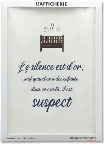 Affiche Enfant : "Le silence est d'or..." 2